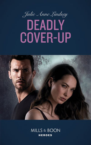 Deadly Cover-Up (Mills & Boon Heroes) (Fortress Defense, Book 1) (9780008904821)