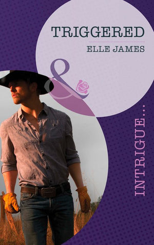 Triggered (Covert Cowboys, Inc., Book 1) (Mills & Boon Intrigue): First edition (9781472007315)