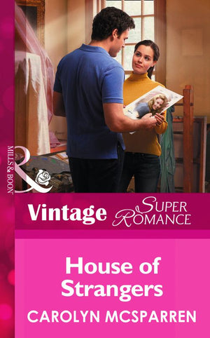 House of Strangers (Mills & Boon Vintage Superromance): First edition (9781472024862)