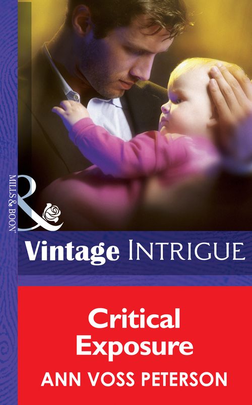 Critical Exposure (Security Breach, Book 2) (Mills & Boon Intrigue): First edition (9781472033321)