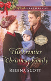 His Frontier Christmas Family (Frontier Bachelors, Book 7) (Mills & Boon Love Inspired Historical) (9781474080347)