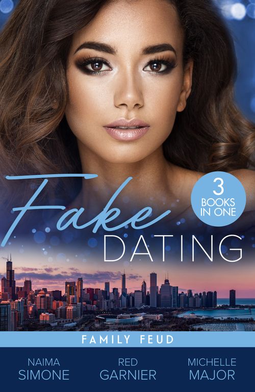 Fake Dating: Family Feud: Blame It on the Billionaire (Blackout Billionaires) / Wrong Man, Right Kiss / Her Accidental Engagement