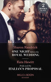 One Night Before The Royal Wedding / Pride And The Italian's Proposal: One Night Before the Royal Wedding / Pride and the Italian's Proposal (Mills & Boon Modern) (9780008913823)