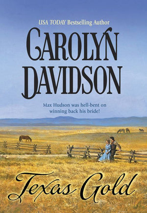 Texas Gold (Mills & Boon Historical): First edition (9781474017183)