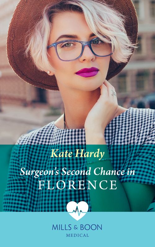 Surgeon's Second Chance In Florence (Mills & Boon Medical) (9780008918835)