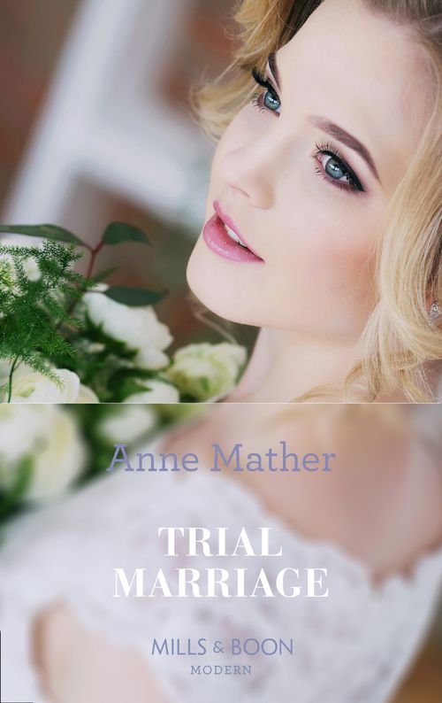 A Trial Marriage (Mills & Boon Modern): First edition (9781472099419)