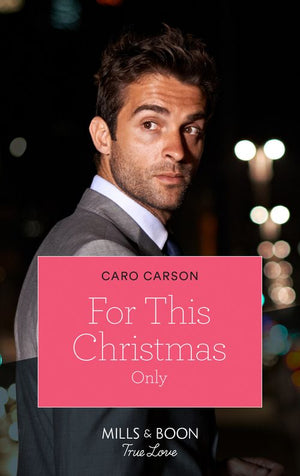 For This Christmas Only (Masterson, Texas, Book 3) (Mills & Boon True Love) (9780008904067)