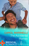 The Accidental Romeo (Mills & Boon Medical) (Bayside Hospital Heartbreakers!, Book 2): First edition (9781472045232)