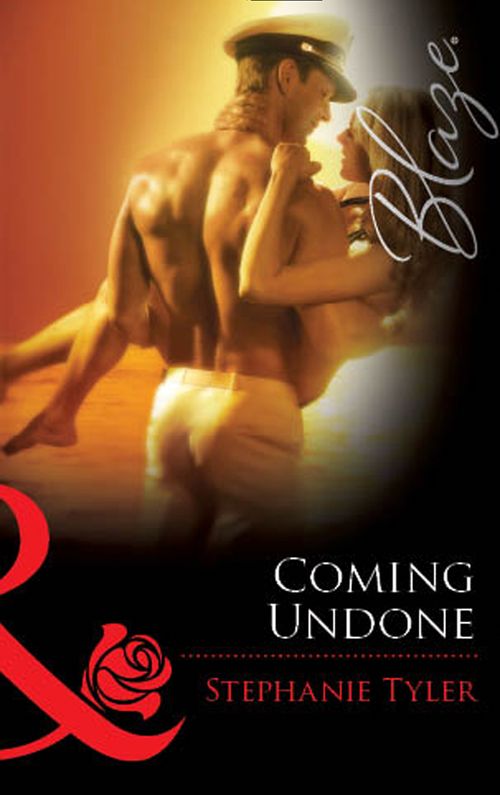 Coming Undone (Mills & Boon Blaze): First edition (9781472061669)