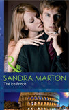 The Ice Prince (The Orsini Brides, Book 1) (Mills & Boon Modern): First edition (9781408925829)