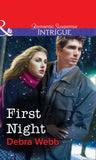 First Night (Mills & Boon Intrigue): First edition (9781472057907)