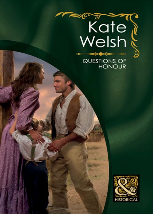 Questions Of Honour (Mills & Boon Historical): First edition (9781408923429)