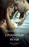 A Passionate Reunion In Fiji (Passion in Paradise, Book 6) (Mills & Boon Modern) (9781474088268)