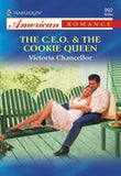 The C.e.o. & The Cookie Queen (Mills & Boon American Romance): First edition (9781474021807)