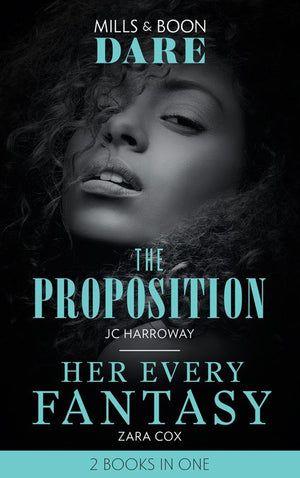 The Proposition / Her Every Fantasy: The Proposition / Her Every Fantasy (Mills & Boon Dare) (9780008901127)