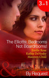 The Elliotts: Bedrooms Not Boardrooms! (Mills & Boon By Request): First edition (9781408921135)