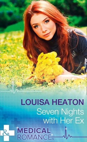 Seven Nights With Her Ex (Mills & Boon Medical) (9781474037624)