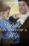 A Duke In Need Of A Wife (Mills & Boon Historical) (9781474088688)