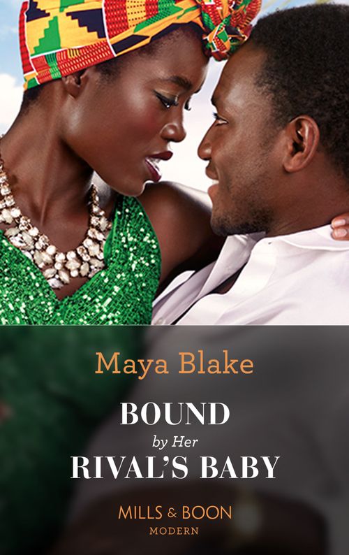 Bound By Her Rival's Baby (Ghana's Most Eligible Billionaires, Book 1) (Mills & Boon Modern) (9780008920418)