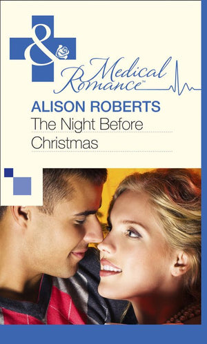 The Night Before Christmas (Mills & Boon Medical): First edition (9781472059260)