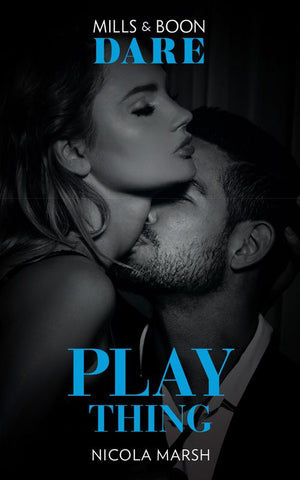 Play Thing (Hot Sydney Nights, Book 3) (Mills & Boon Dare) (9781474071413)