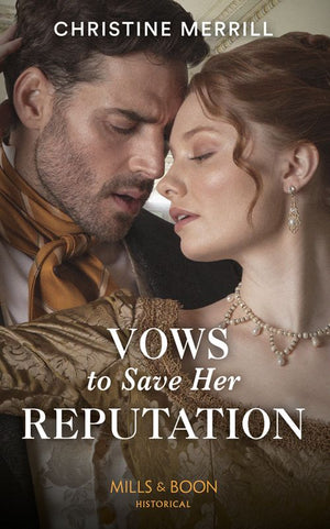 Vows To Save Her Reputation (Mills & Boon Historical) (9780008901592)