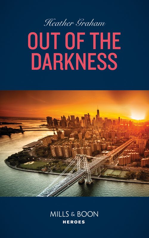Out Of The Darkness (The Finnegan Connection, Book 3) (Mills & Boon Heroes) (9781474078542)