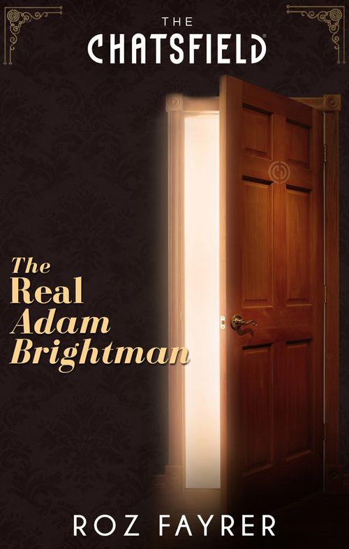 The Real Adam Brightman (A Chatsfield Short Story, Book 15): First edition (9781474006408)