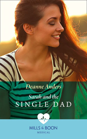 Sarah And The Single Dad (Mills & Boon Medical) (9780008902612)