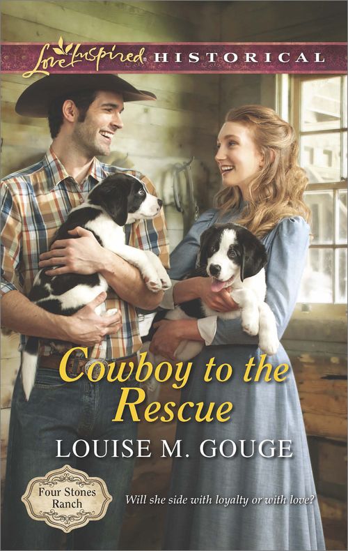 Cowboy To The Rescue (Four Stones Ranch, Book 1) (Mills & Boon Love Inspired Historical): First edition (9781472073136)