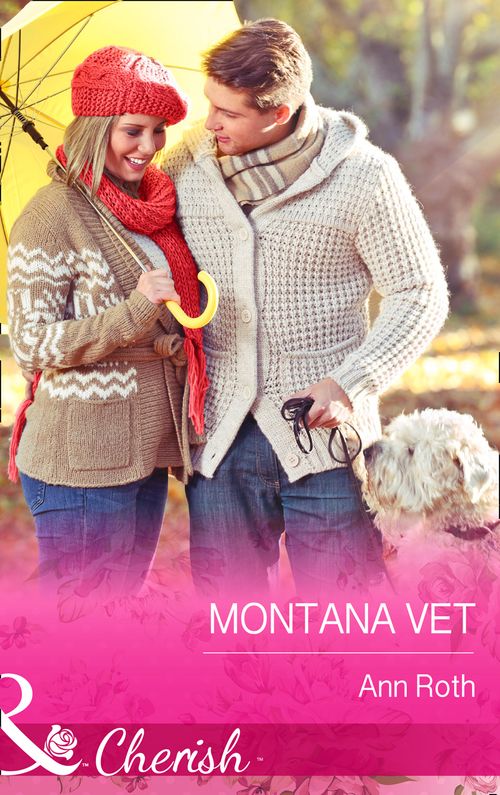 Montana Vet (Prosperity, Montana, Book 3) (Mills & Boon Cherish): First edition (9781474001335)