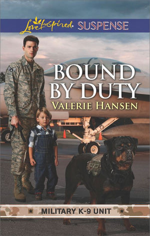 Bound By Duty (Military K-9 Unit, Book 2) (Mills & Boon Love Inspired Suspense) (9781474084475)