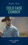 Cold Case Cowboy (Mills & Boon Heroes) (Cold Case Detectives, Book 9) (9780008922283)