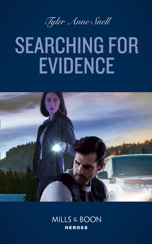 Searching For Evidence (The Saving Kelby Creek Series, Book 2) (Mills & Boon Heroes) (9780008912390)