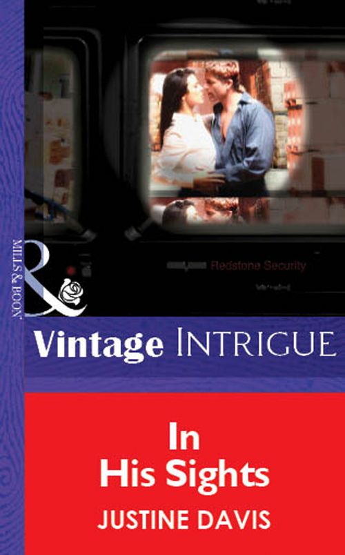 In His Sights (Mills & Boon Vintage Intrigue): First edition (9781472077172)