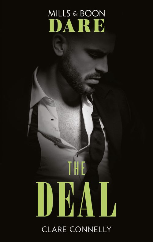 The Billionaires Club - The Deal (Mills &amp; Boon Dare) (The Billionaires Club, Book 4)