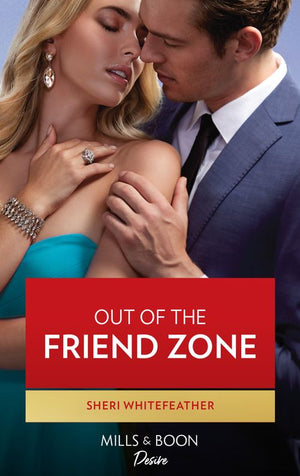 Out Of The Friend Zone (Mills & Boon Desire) (LA Women, Book 2) (9780008924133)