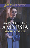 Amish Country Amnesia (Mills & Boon Love Inspired Suspense) (9781474085977)