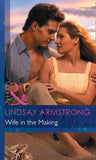 Wife in the Making (Mills & Boon Modern): First edition (9781472032218)