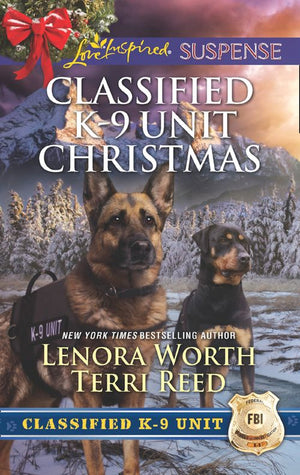 Classified K-9 Unit Christmas: A Killer Christmas (Classified K-9 Unit) / Yuletide Stalking (Classified K-9 Unit) (Mills & Boon Love Inspired Suspense) (9781474080477)