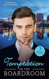 Temptation In The Boardroom: Tempted by Her Billionaire Boss / Beware of the Boss / Promoted to Wife? (9781474083065)