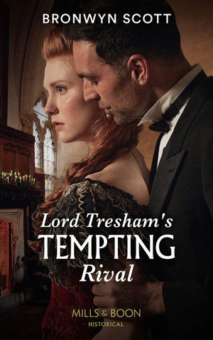Lord Tresham's Tempting Rival (The Peveretts of Haberstock Hall, Book 1) (Mills & Boon Historical) (9780008913052)