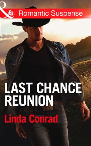 Last Chance Reunion: Texas Cold Case / Texas Lost and Found (Mills & Boon Romantic Suspense): First edition (9781472015051)