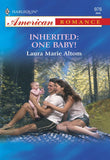 Inherited: One Baby! (Mills & Boon American Romance): First edition (9781474021616)