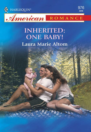 Inherited: One Baby! (Mills & Boon American Romance): First edition (9781474021616)