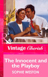 The Innocent And The Playboy (Mills & Boon Vintage Cherish): First edition (9781472067449)