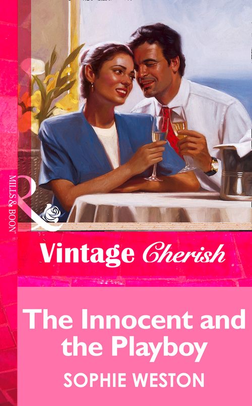 The Innocent And The Playboy (Mills & Boon Vintage Cherish): First edition (9781472067449)