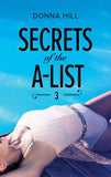 Secrets Of The A-List (Episode 3 Of 12) (A Secrets of the A-List Title, Book 3) (Mills & Boon M&B) (9781474075664)