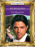 The Missing Heir (Mills & Boon Historical): First edition (9781472040770)