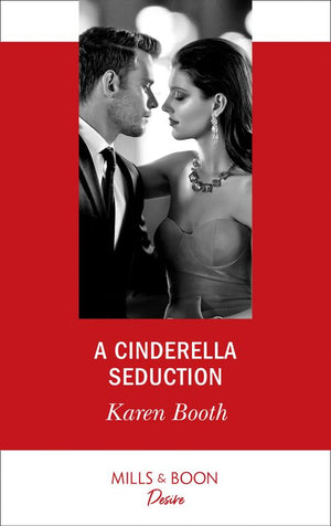 A Cinderella Seduction (Mills & Boon Desire) (The Eden Empire, Book 2) (9781474092494)